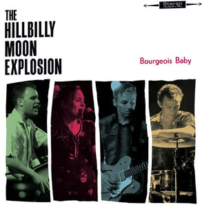 Hillbilly Moon Explosion: Bourgeois Baby (Vinyl LP)