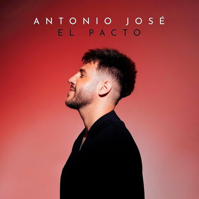 Antonio Jose: El Pacto (Vinyl LP)