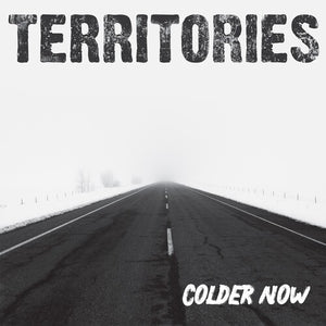Territories: Colder Now (Vinyl LP)