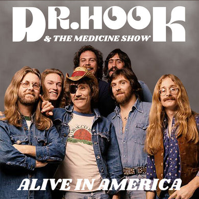 Dr. Hook & the Medicine Show: Alive in America (Vinyl LP)