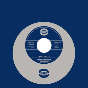 Curtis, Bill / King, Johnny / Fatback Band: Dance Girl / Keep On Brother Keep On (7-Inch Single)