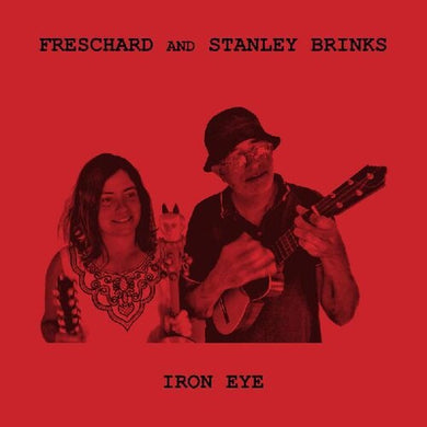Freschard / Brinks, Stanley: Iron Eye (Vinyl LP)