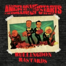Angelic Upstarts: Bullingdon Bastards (Vinyl LP)