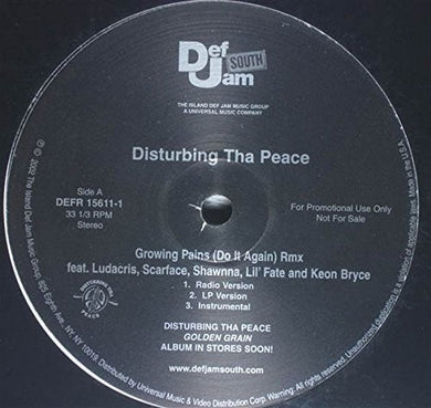 Disturbing Tha Peace Click: Growing Pains (12-Inch Single)