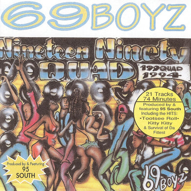 69 Boyz: 199Quad (Vinyl LP)