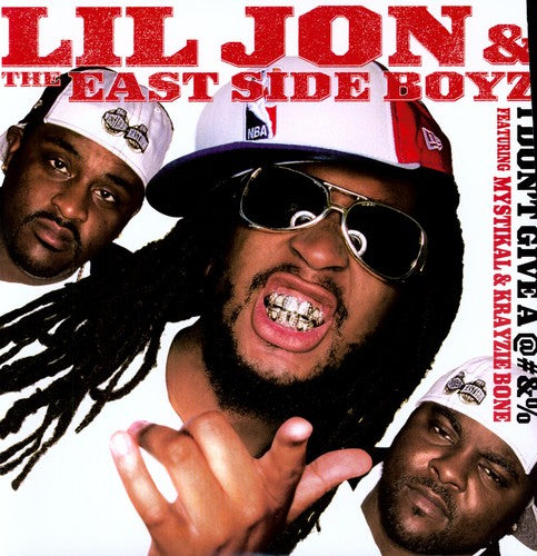 Lil Jon & Eastside Boyz: Don't Give a @#&% (12-Inch Single)