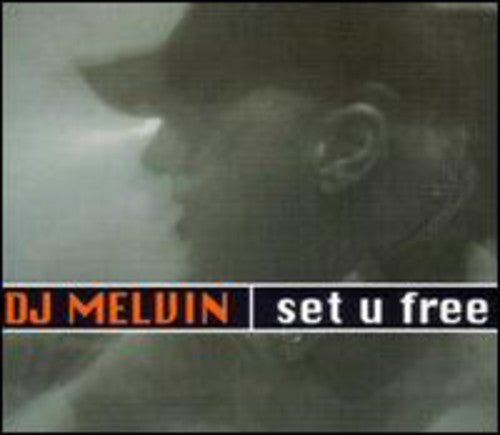 DJ Melvin: Set U Free (12-Inch Single)