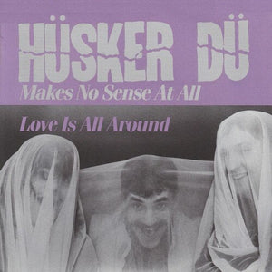 Husker Du: Makes No Sense (7-Inch Single)