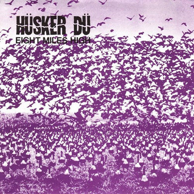 Husker Du: 8 Miles High (7-Inch Single)