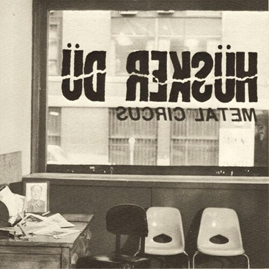 Husker Du: Metal Circus (Vinyl LP)