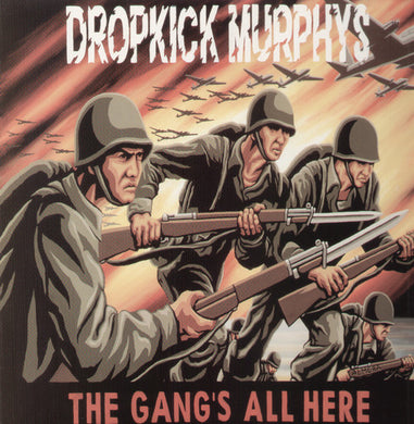 Dropkick Murphys: Gang's All Here (Vinyl LP)