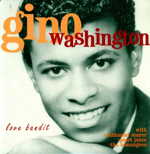 Gino Washington: Love Bandit (Vinyl LP)