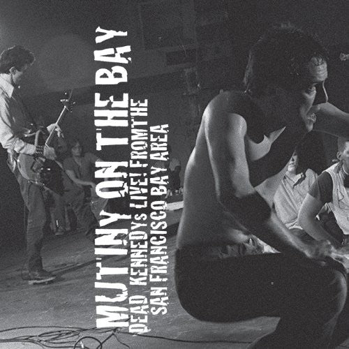 Dead Kennedys: Mutiny on the Bay (Vinyl LP)