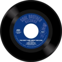 Burton, China: You Don't Care (About Our Love) / Instrumental (7-Inch Single)