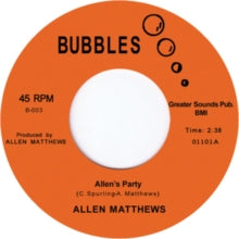 Allen Matthews: Allens Party (7-Inch Single)