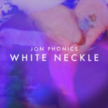 Jon Phonics: White Neckle (7-Inch Single)
