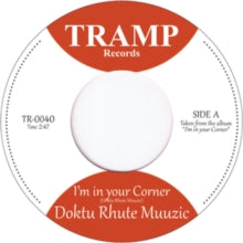 Doktu Rhute Muuzic: I'M In Your Corner (7-Inch Single)
