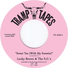 Brown, Lucky & the S.G.'s: Sweet Tea (With My Sweetie) (7-Inch Single)