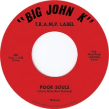 Big John K: Poor Souls (7-Inch Single)