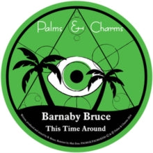 Barnaby Bruce: This Time Around (12-Inch Single)