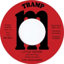 The Headliners: Little Sister (7-Inch Single)