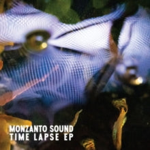 Monzanto Sound: Time Lapse EP (12-Inch Single)