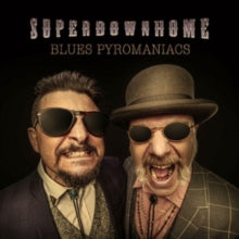 Blues Pyromaniacsby Superdownhome (Vinyl Record)
