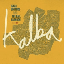 Kalbaby Birituro, Isaac & the Rail Abandon (Vinyl Record)