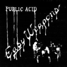 Easy Weaponsby Public Acid (Vinyl Record)
