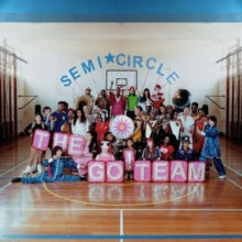 Go Team: Semicircle (Vinyl LP)