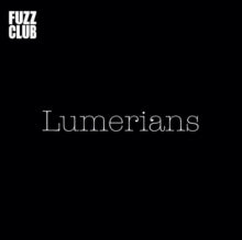 Fuzz Club Session [180-Gram Vinyl]by Lumerians (Vinyl Record)