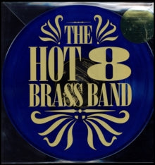 The Hot 8 Brass Band: Working Together (Vinyl LP)