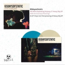 65Daysofstatic: We Were Exploding Anyway // Heavy Sky Ep (Vinyl LP)
