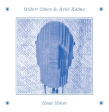 Head Voicesby Cohen, Gilbert / Kalma, Ariel (Vinyl Record)