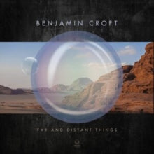 Far & Distant Thingsby Benjamin Croft (Vinyl Record)