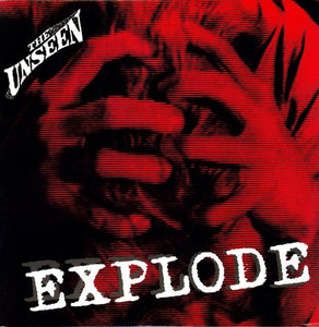 The Unseen: Explode (Vinyl LP)