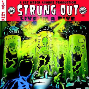 Strung Out: Live in a Dive (Vinyl LP)