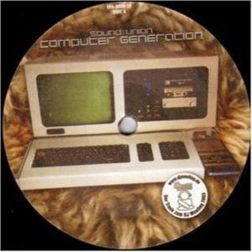 Sound Union: Computer Generation (12-Inch Single)