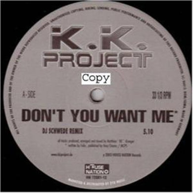 Kk Project: Dont You Want Me (12-Inch Single)