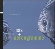 Isis & Aereogramme: In The Fishtank 14 (Vinyl LP)
