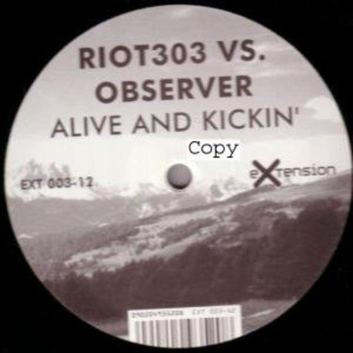 Riot 303: Alive & Kickin (12-Inch Single)