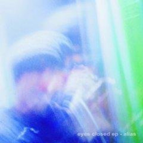 Alias: Eyes Closed (12-Inch Single)