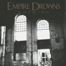 Nothingby Empire Drowns (Vinyl Record)