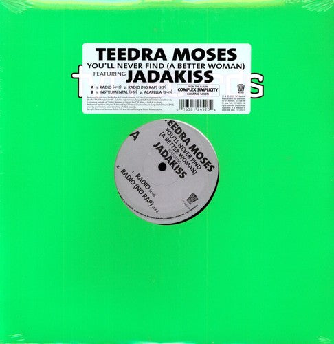 Moses, Teedra: You'll Never Find a Better Woman (12-Inch Single)
