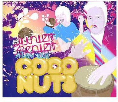 Junior Senior: Shake Your Coconuts (X4) (12-Inch Single)