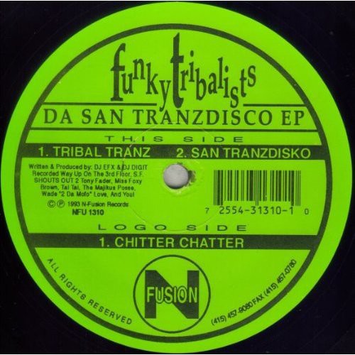 Funky Tribalists: Tribal Tranz/San Tranzdisko/Chitter Chatter (Vinyl LP)