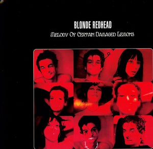 Blonde Redhead: Melody of Certain Damaged Lemons (Vinyl LP)