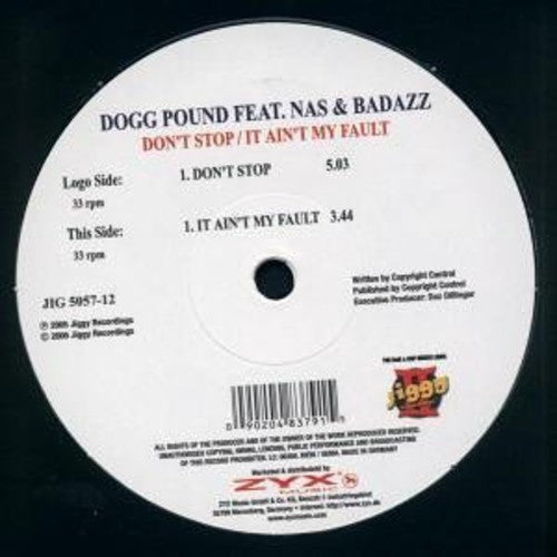 Tha Dogg Pound: Dont Stop/It Aint My Fault (12-Inch Single)