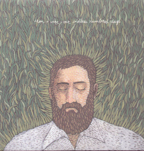 Iron & Wine: Our Endless Numbered Days (Vinyl LP)