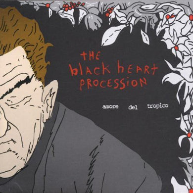 Black Heart Procession: Amore Del Tropico (Vinyl LP)